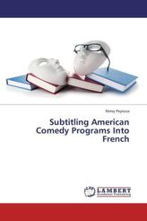 Subtitling American Comedy Programs Into French