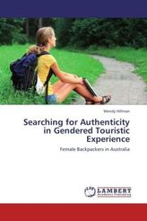 Searching for Authenticity in Gendered Touristic Experience