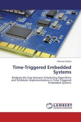 Time-Triggered Embedded Systems