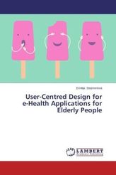 User-Centred Design for e-Health Applications for Elderly People