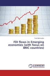 FDI flows in Emerging economies (with focus on BRIC countries)