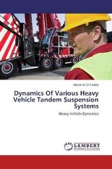 Dynamics Of Various Heavy Vehicle Tandem Suspension Systems