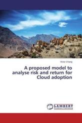 A proposed model to analyse risk and return for Cloud adoption