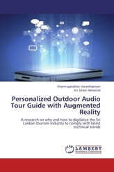Personalized Outdoor Audio Tour Guide with Augmented Reality