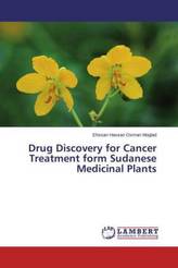 Drug Discovery for Cancer Treatment form Sudanese Medicinal Plants