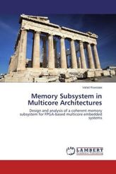 Memory Subsystem in Multicore Architectures