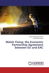 Match Fixing: the Economic Partnership Agreement between EU and EAC