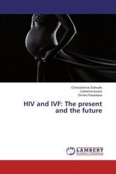 HIV and IVF: The present and the future