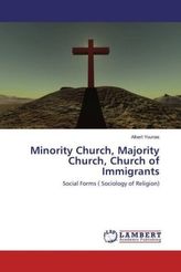 Minority Church, Majority Church, Church of Immigrants
