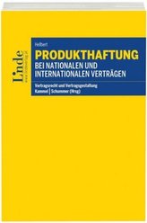 Produkthaftung bei nationalen und internationalen Verträgen (f. Österreich)