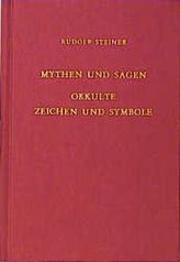 Mythen und Sagen. Okkulte Zeichen und Symbole