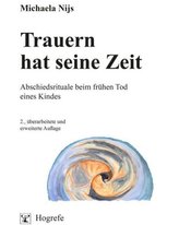 Trauern hat seine Zeit