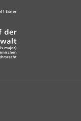 Der Begriff der höheren Gewalt
