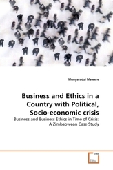 Business and Ethics in a Country with Political, Socio-economic crisis