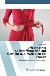 Effekte einer Selbstaffirmation auf Gewicht u. a. Variablen bei Frauen