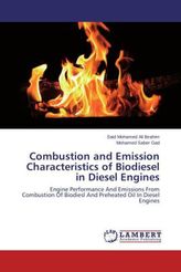 Combustion and Emission Characteristics of Biodiesel in Diesel Engines
