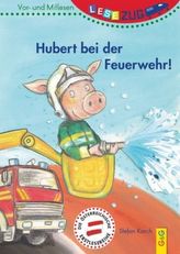 Hubert bei der Feuerwehr!