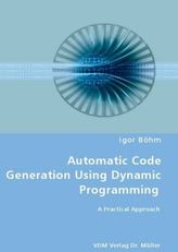 Automatic Code Generation Using Dynamic Programming