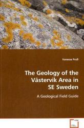 The Geology of the Västervik Area in SE Sweden