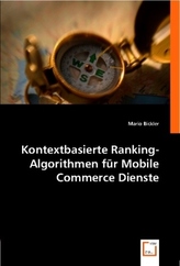 Kontextbasierte Ranking-Algorithmen für Mobile Commerce Dienste