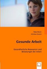 Gesunde Arbeit