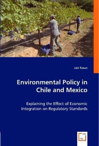 Environmental Policy in Chile and Mexico Environmental Policy in Chile and Mexico