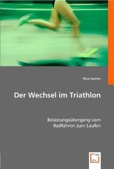 Der Wechsel im Triathlon