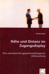 Nähe und Distanz im Zugangsdisplay