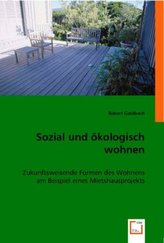 Sozial und ökologisch wohnen