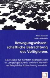 Bewegungswissenschaftliche Betrachtung des Voltigierens