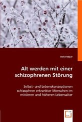 Alt werden mit einer schizophrenen Störung