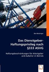 Das Dienstgeber-Haftungsprivileg nach § 333 ASVG (f. Österreich)