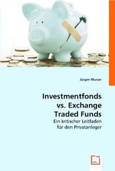 Investmentfonds vs. Exchange Traded Funds