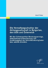 Die Verwaltungsstruktur der Aktiengesellschaft in Bulgarien, den USA und Österreich