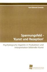 Spannungsfeld - 'Kunst und Rezeption'
