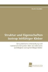 Struktur und Eigenschaften isotrop leitfähiger Kleber