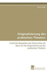 Originalisierung des arabischen Theaters
