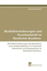 Blutbildveränderungen und Parasitenbefall im Nordosten Brasiliens