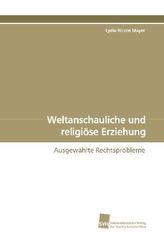Weltanschauliche und religiöse Erziehung