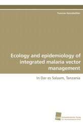 Ecology and epidemiology of integrated malaria vector management
