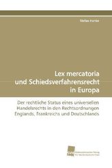 Lex mercatoria und Schiedsverfahrensrecht in Europa