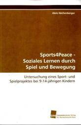 Sports4Peace - Soziales Lernen durch Spiel und Bewegung