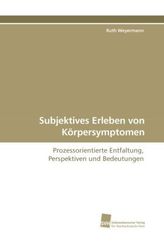 Subjektives Erleben von Körpersymptomen