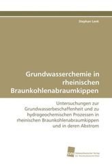 Grundwasserchemie in rheinischen Braunkohlenabraumkippen