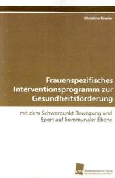 Frauenspezifisches Interventionsprogramm zur  Gesundheitsförderung