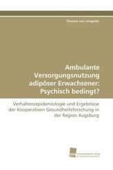 Ambulante Versorgungsnutzung adipöser Erwachsener: Psychisch bedingt?