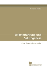 Selbsterfahrung und Salutogenese