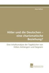 Hitler und die Deutschen - eine charismatische Beziehung?