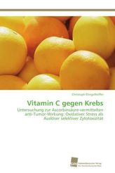 Vitamin C gegen Krebs