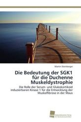 Die Bedeutung der SGK1 für die Duchenne Muskeldystrophie